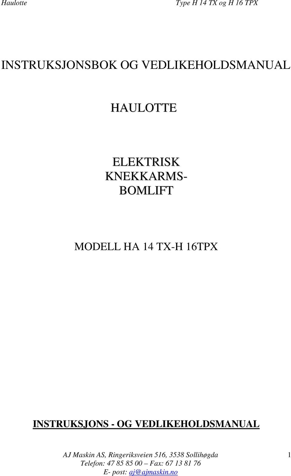 16TPX INSTRUKSJONS - OG VEDLIKEHOLDSMANUAL AJ