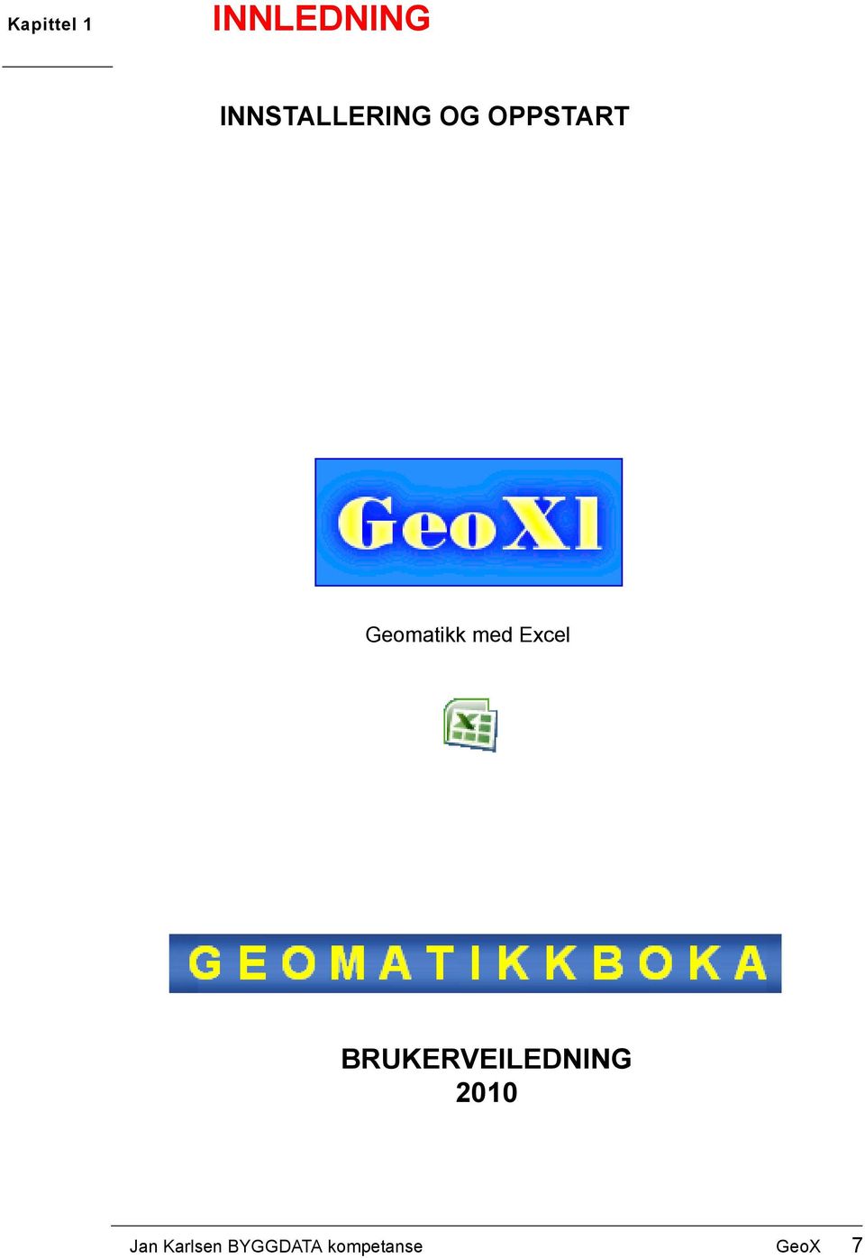 Geomatikk med Excel