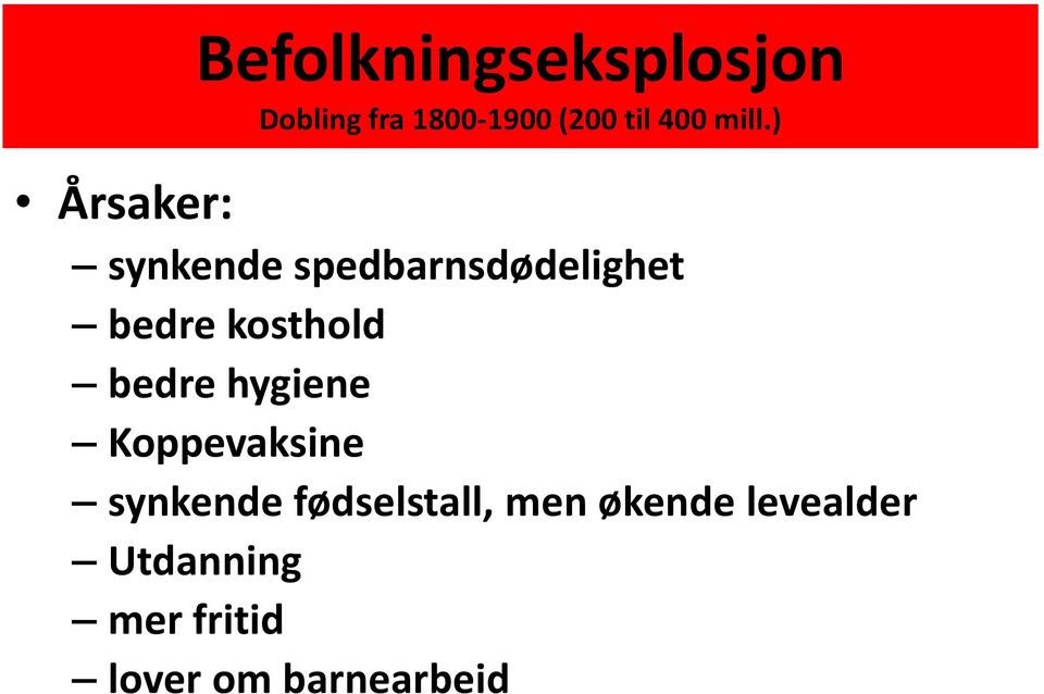 kosthold bedre hygiene Koppevaksine synkende