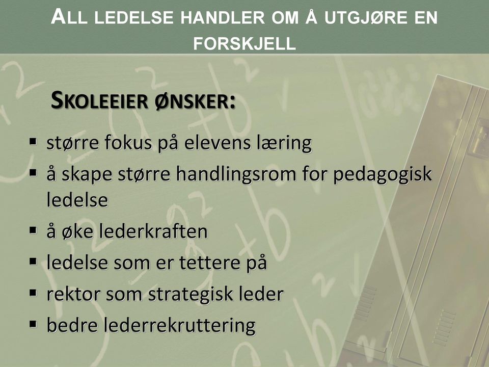 handlingsrom for pedagogisk ledelse å øke lederkraften