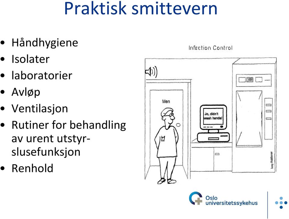 Rutiner for behandling av urent