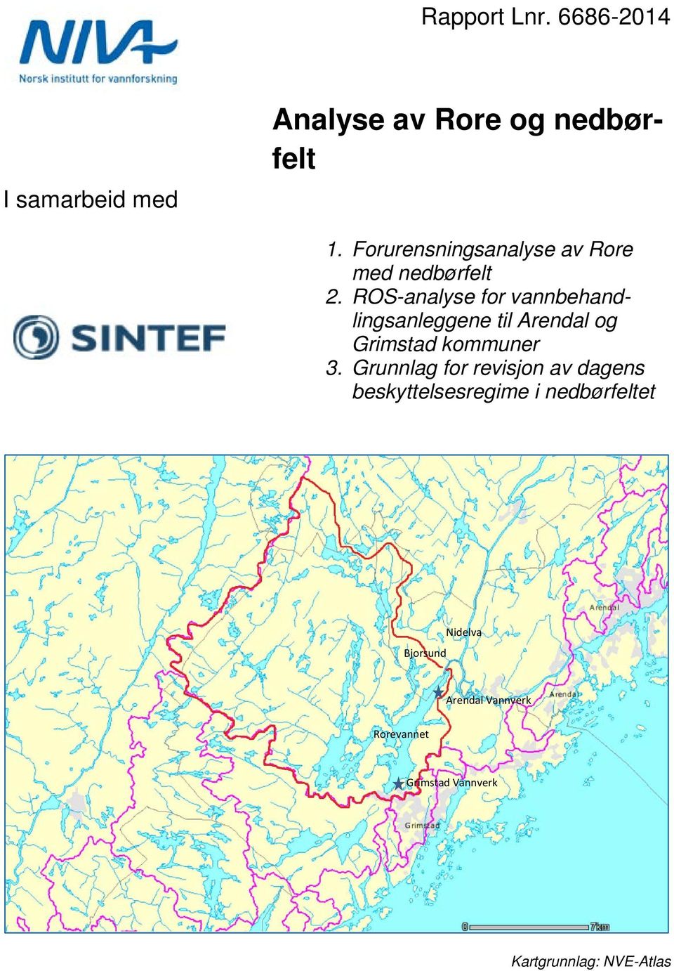 ROS-analyse for vannbehandlingsanleggene til Arendal og Grimstad kommuner 3.