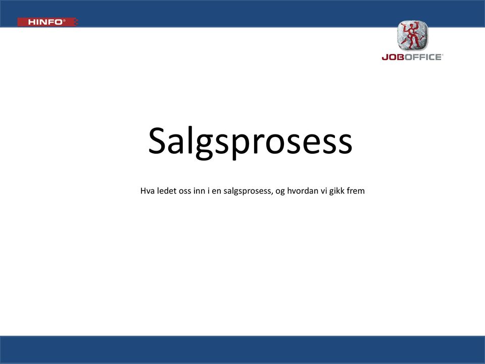 salgsprosess, og