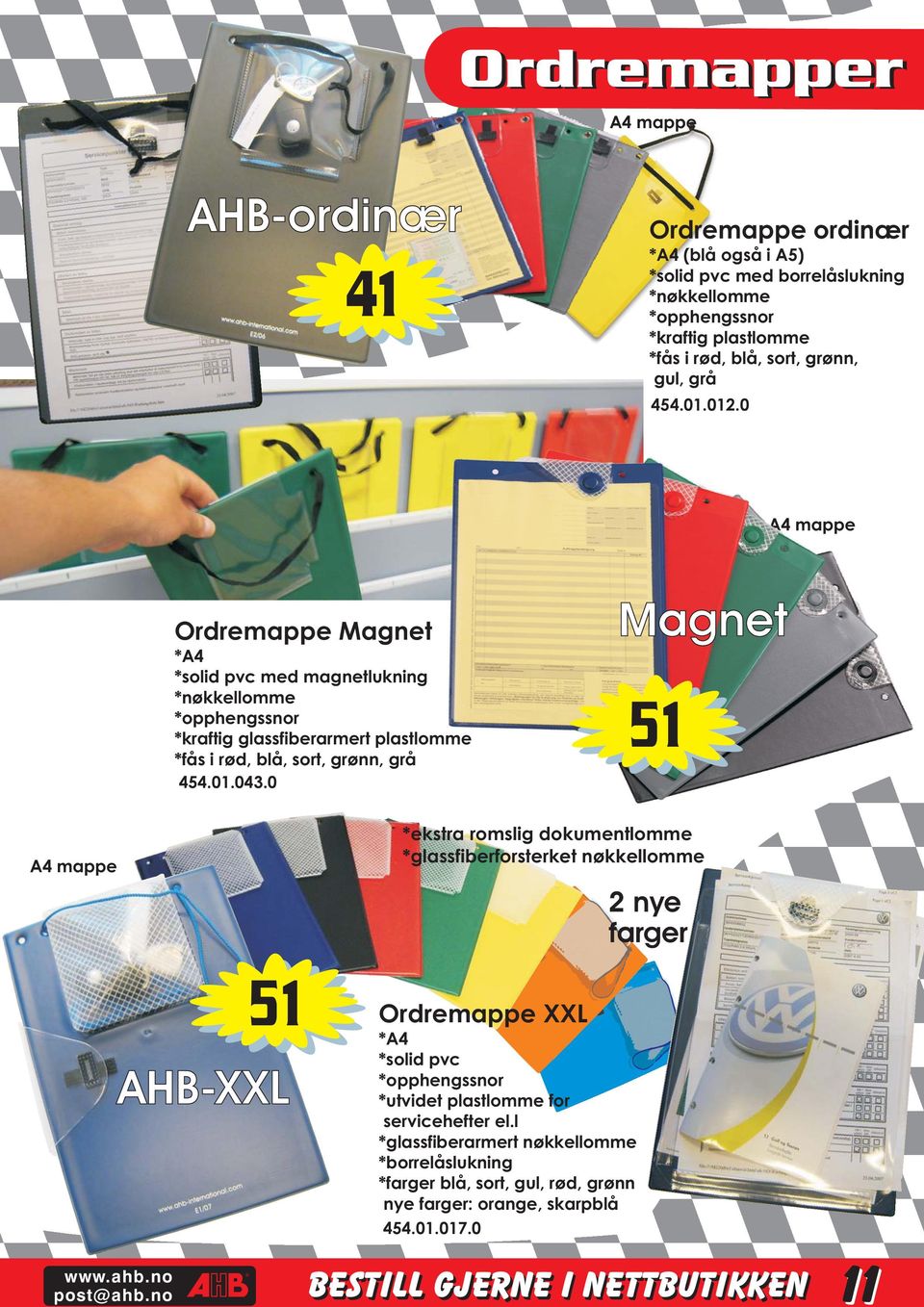 0 A4 mappe Ordremappe Magnet *A4 *solid pvc med magnetlukning *nøkkellomme *opphengssnor *kraftig glassfiberarmert plastlomme *fås i rød, blå, sort, grønn, grå 454.01.043.