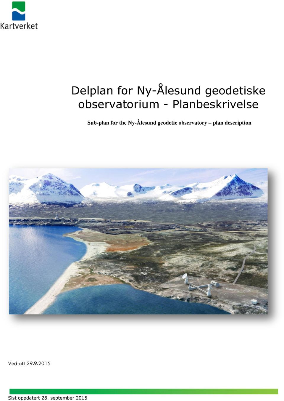 the Ny-Ålesund geodetic observatory plan