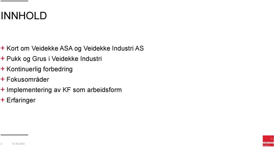 Industri Kontinuerlig forbedring