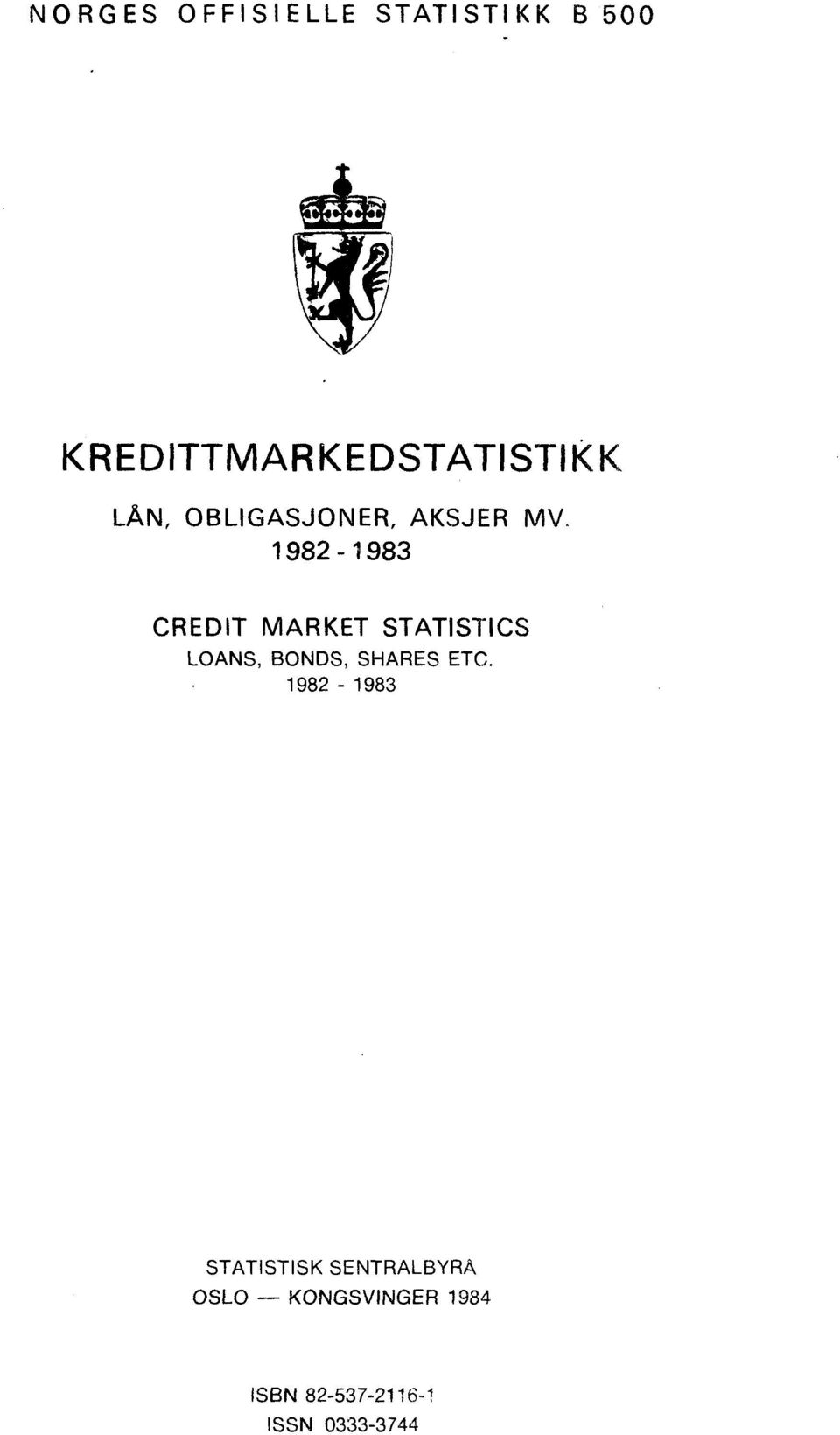 19821983 CREDIT MARKET STATISTICS LOANS, BONDS, SHARES ETC.