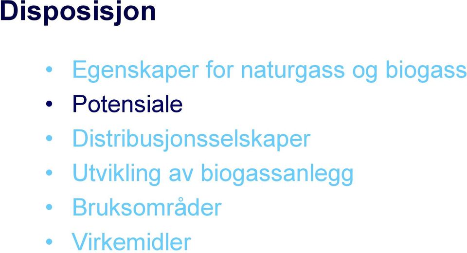 Distribusjonsselskaper Utvikling