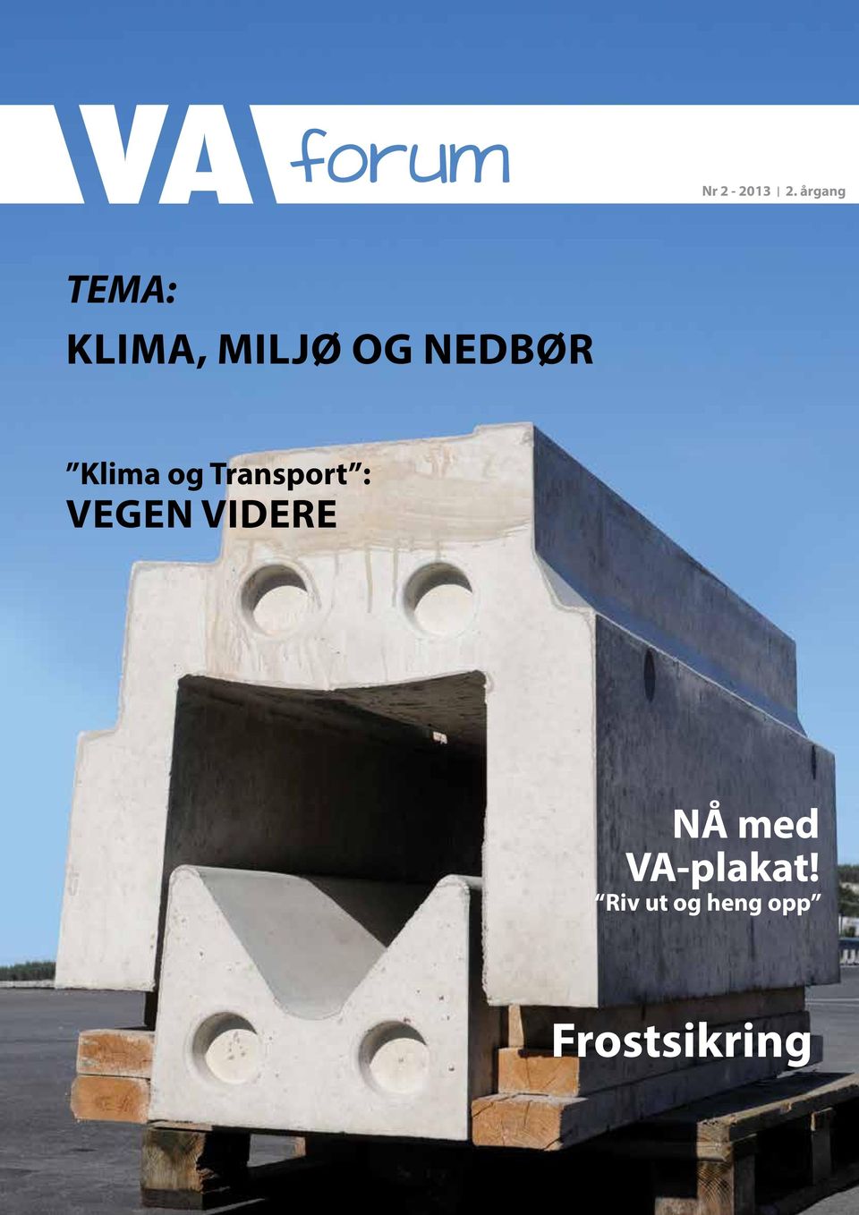 Klima og Transport : Vegen videre NÅ