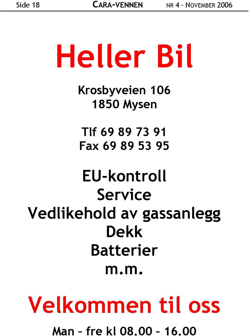 53 95 EU-kontroll Service Vedlikehold av gassanlegg