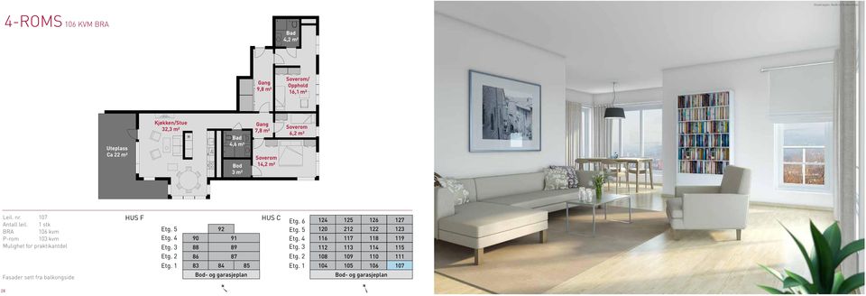 Kjøkken/Stue 32,3 m² 4,6 m² Bod 3 m² 7,8 m² 14,2 m² 6,2 m² Leil. nr. 107 Antall leil.