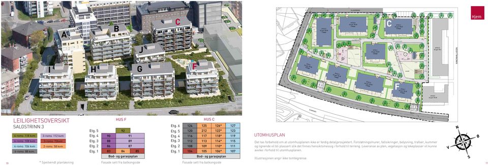 UTEPLASSER B BOM PRIVATE UTEPLASSER PRIVATE UTEPLASSER OPPSTILLIGSPLASS BRABIL OPPSTILLIGSPLASS BRABIL FA LL SB RØ BO M GE SITTEPLASS EVA F G H BYGG J OK gulv 106,00 4 etasjer ER GILD I BYGG D OK