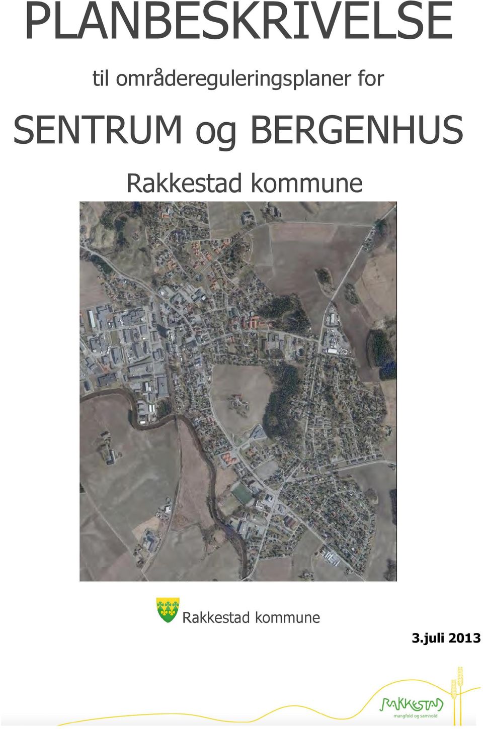 SENTRUM og BERGENHUS