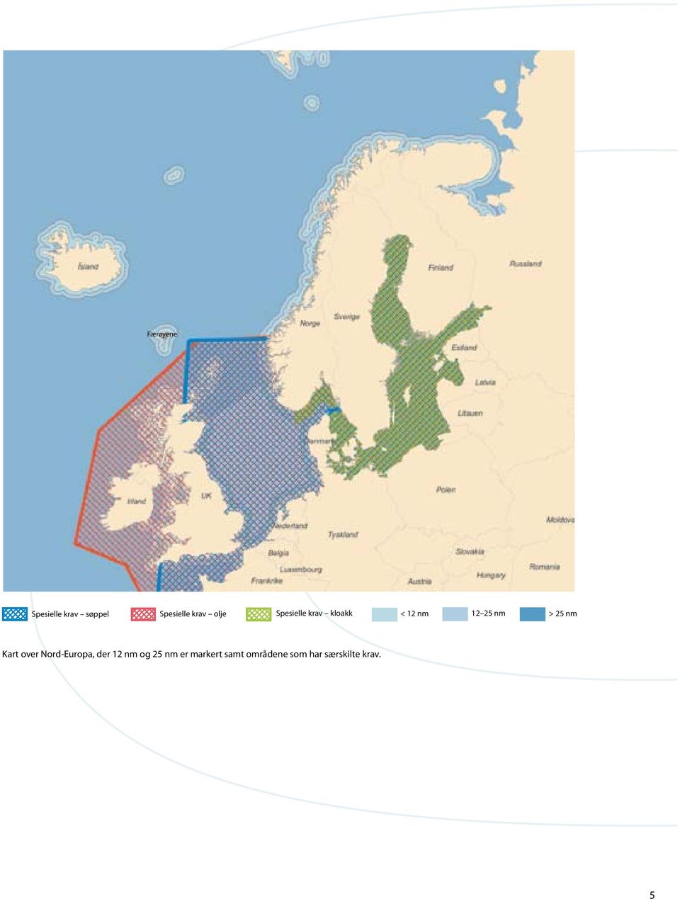 25 nm Kart over Nord-Europa, der 12 nm og 25 nm