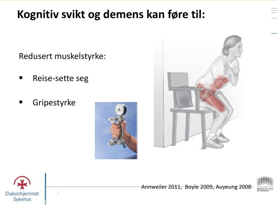 Reise-sette seg Gripestyrke