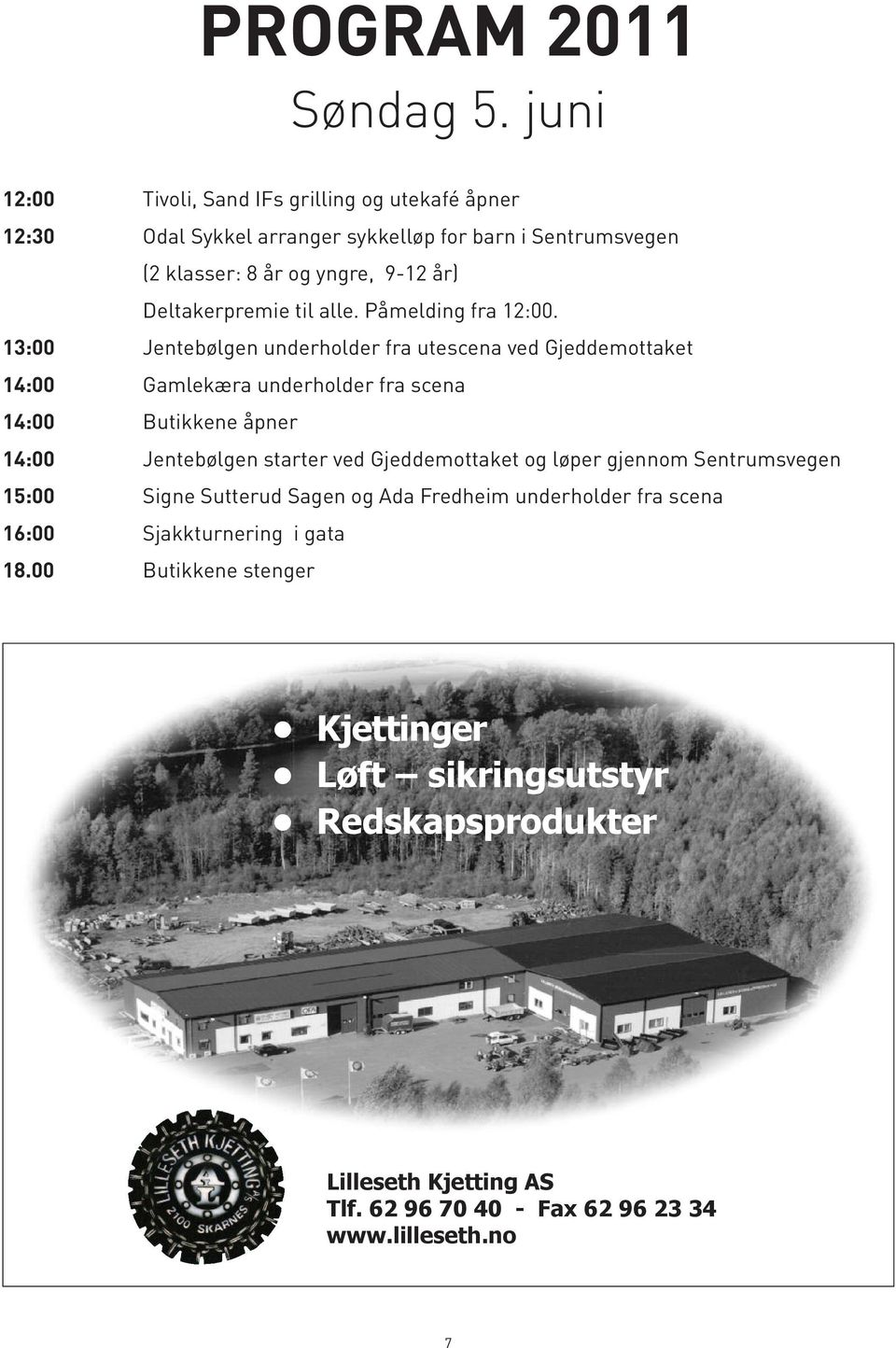 Deltakerpremie til alle. Påmelding fra 12:00.