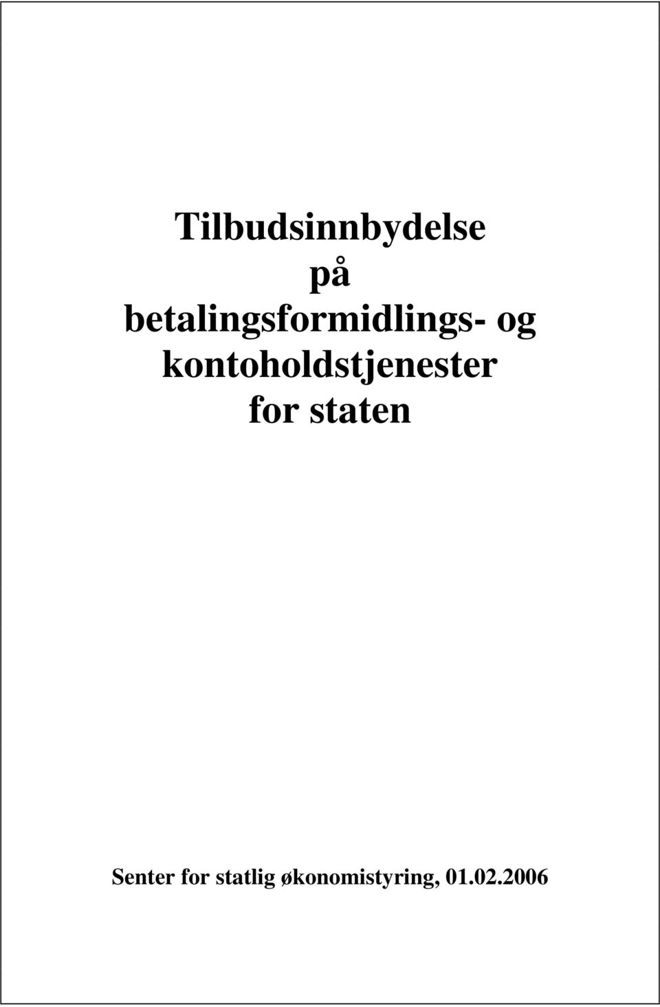 kontoholdstjenester for staten