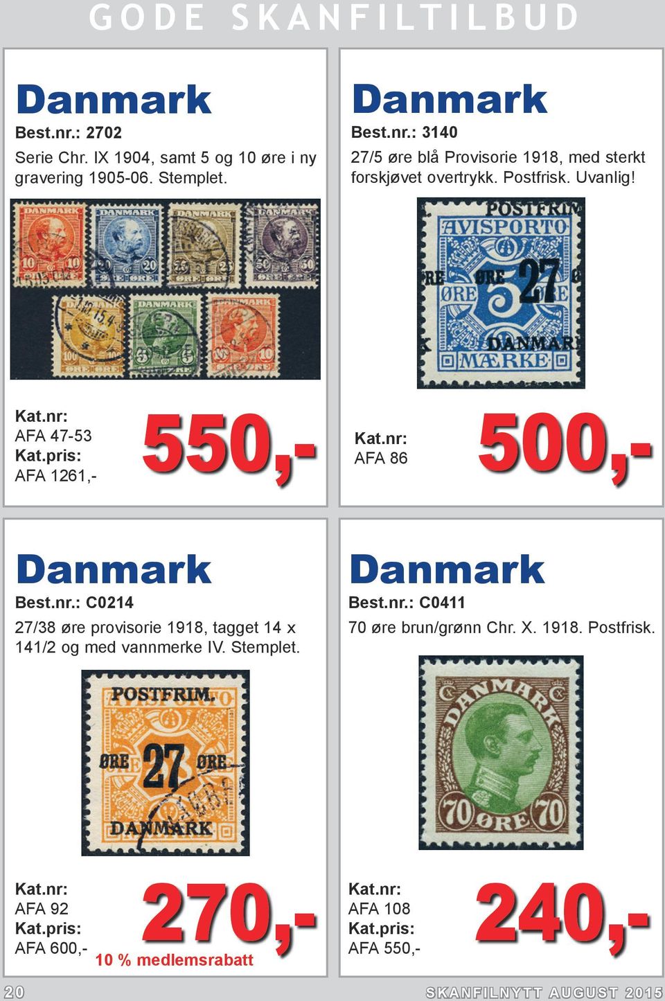 : C0214 27/38 øre provisorie 1918, tagget 14 x 141/2 og med vannmerke IV. Stemplet. Danmark Best.nr.