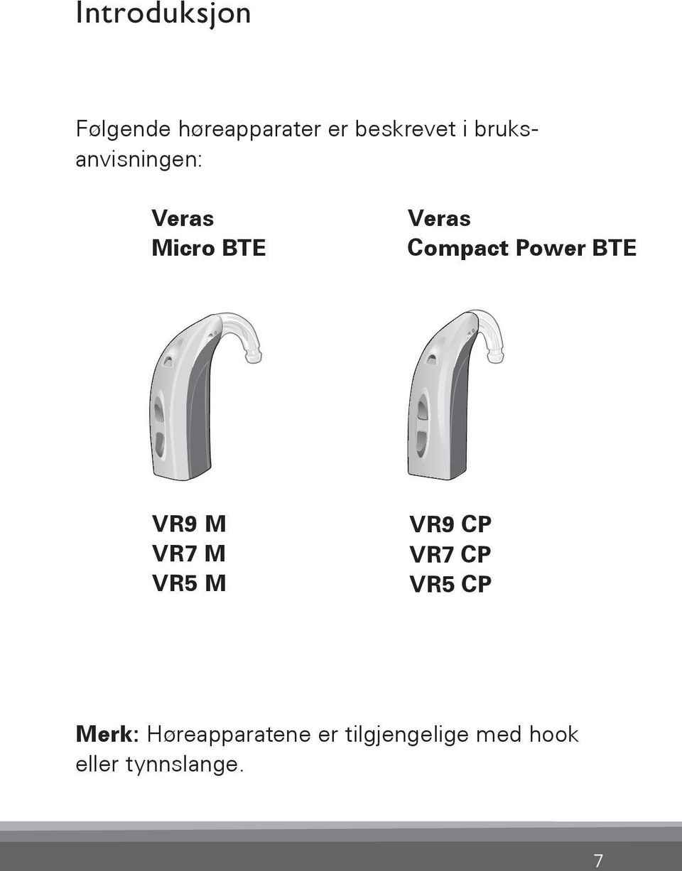 BTE VR_ILU_compactBTEwithHook_BW_HI VR_ILU_microBTEwithHook_BW_HI VR9 M VR7 M VR5 M