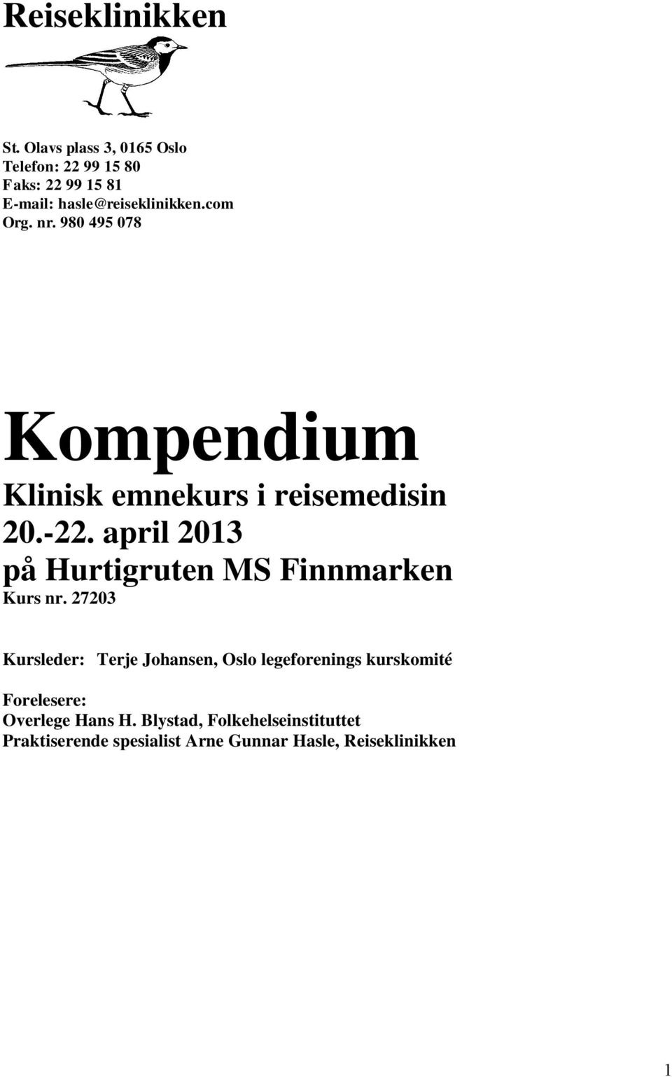 980 495 078 Kompendium Klinisk emnekurs i reisemedisin 20.-22.