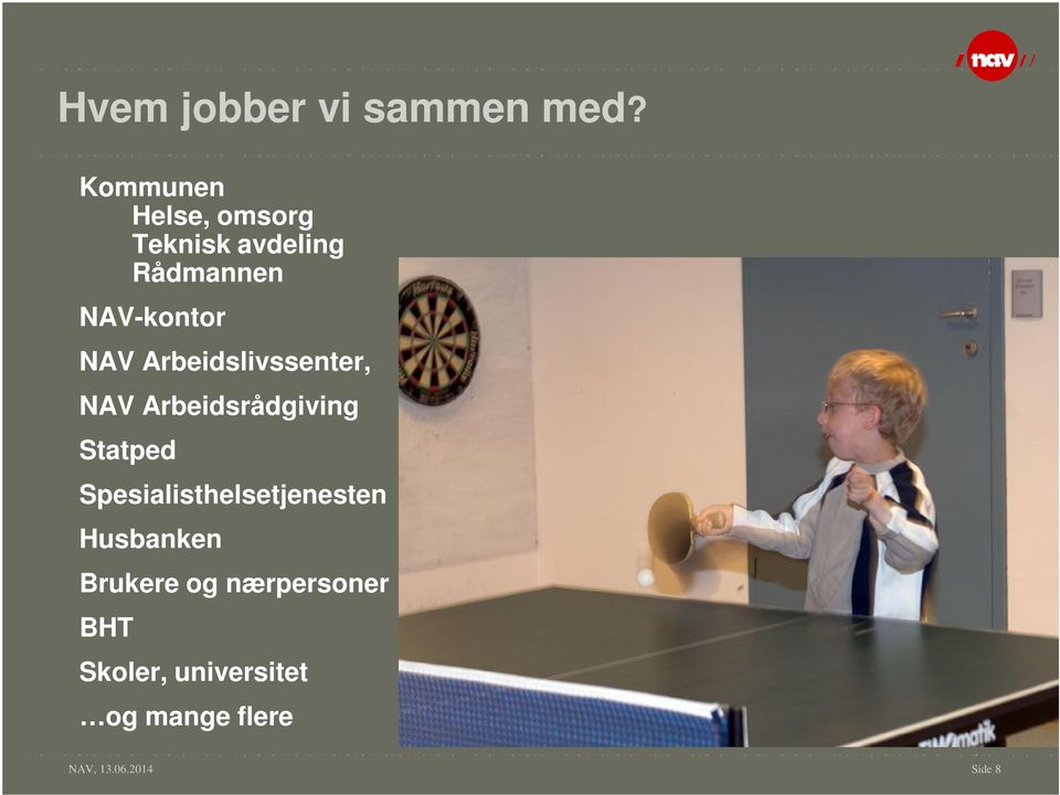 Arbeidslivssenter, NAV Arbeidsrådgiving Statped