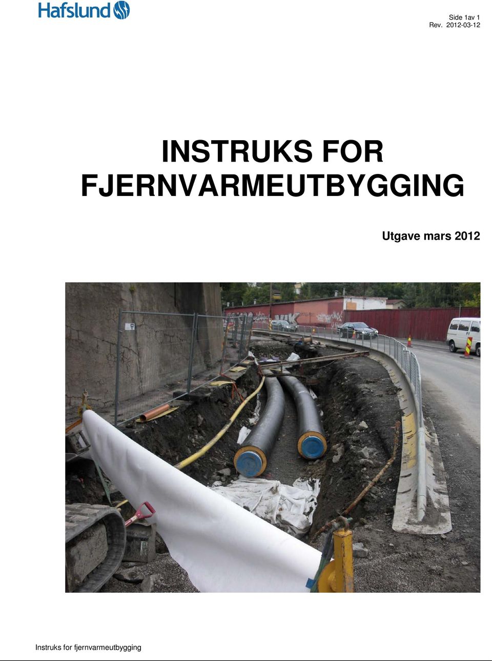 FJERNVARMEUTBYGGING Utgave