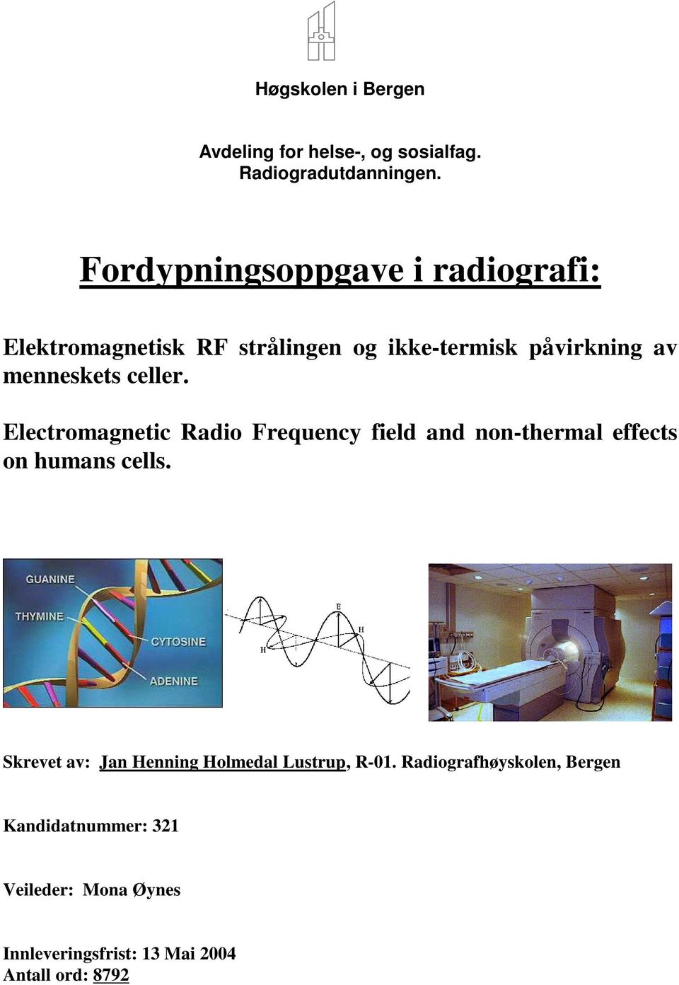 celler. Electromagnetic Radio Frequency field and non-thermal effects on humans cells.