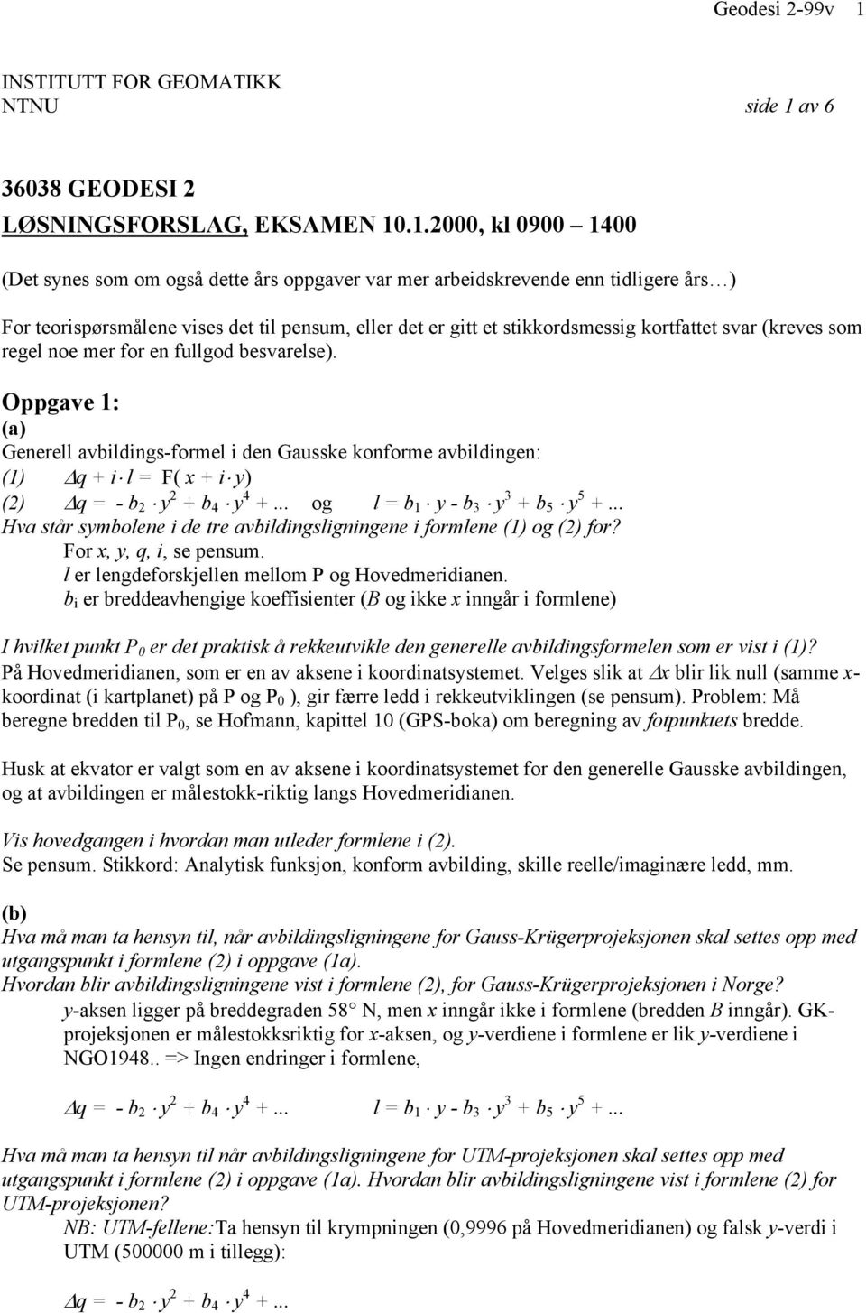 av 6 36038 GEODESI 2 LØSNINGSFORSLAG, EKSAMEN 10