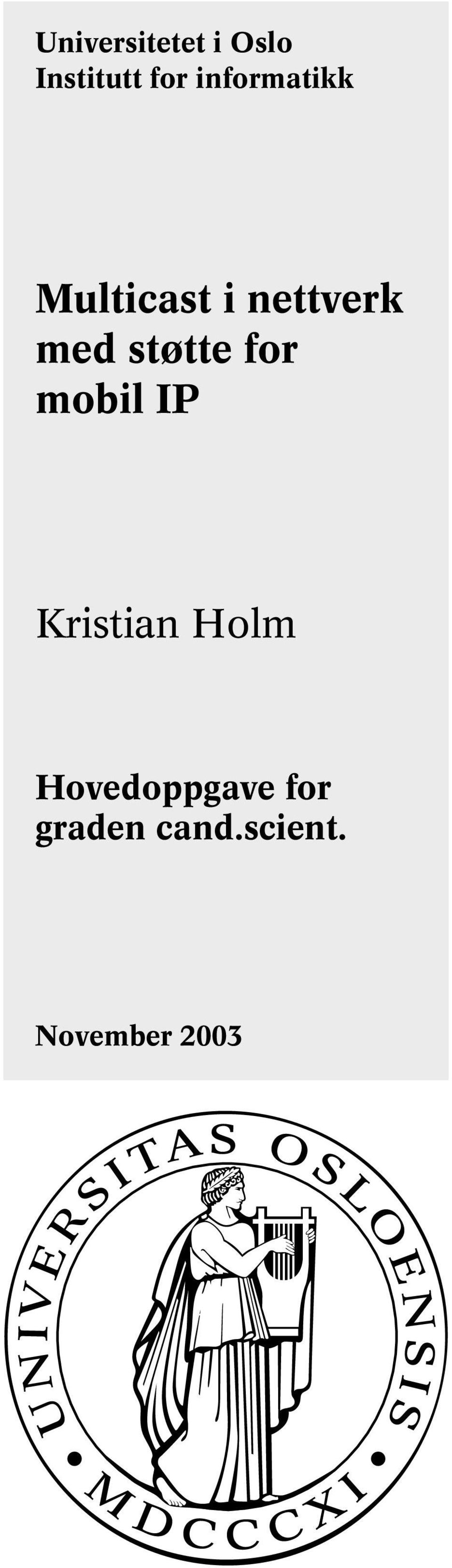 støtte for mobil IP Kristian Holm
