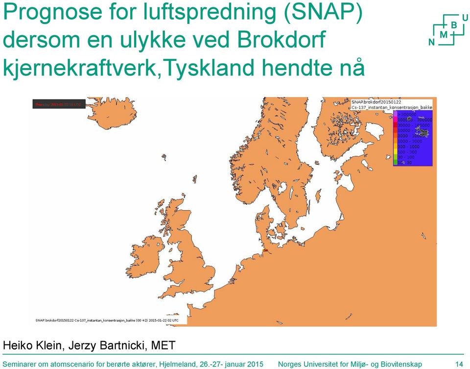 MET Seminarer om atomscenario for berørte aktører, Hjelmeland,