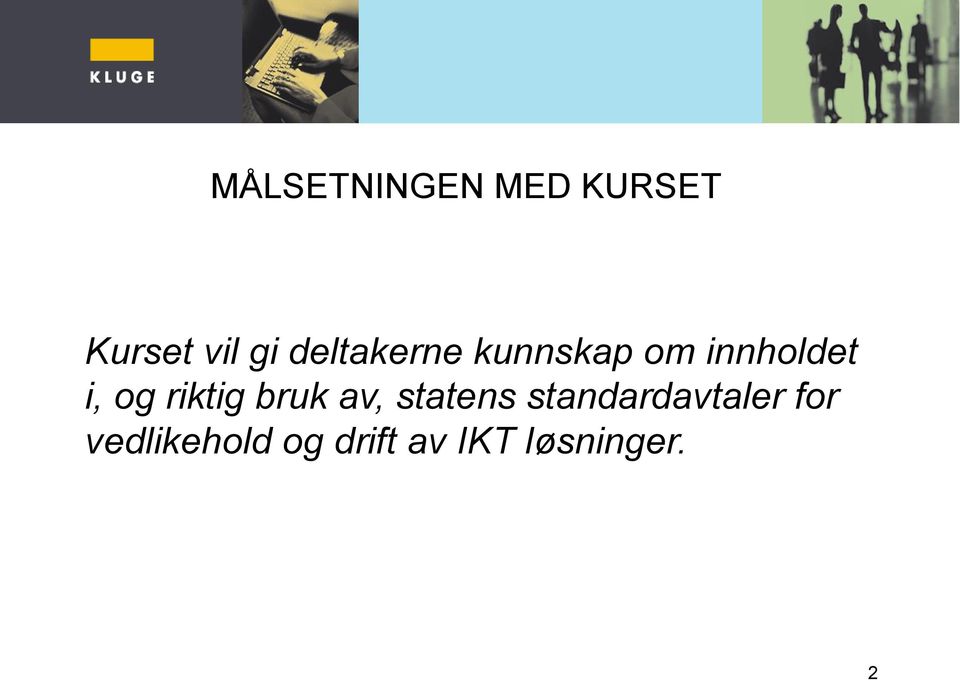 riktig bruk av, statens standardavtaler