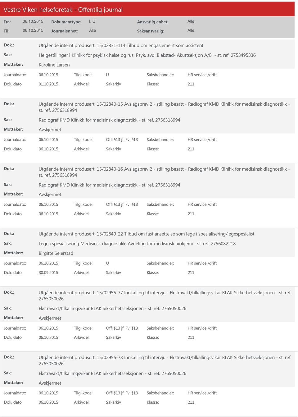 2756318994 Radiograf KMD Klinikk for medisinsk diagnostikk - st. ref. 2756318994 Dok.