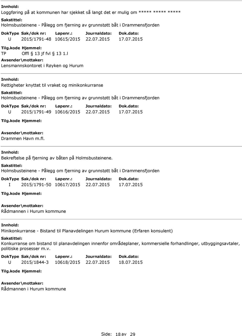 Bekreftelse på fjerning av båten på Holmsbusteinene. 2015/1791-50 10617/2015 17.07.