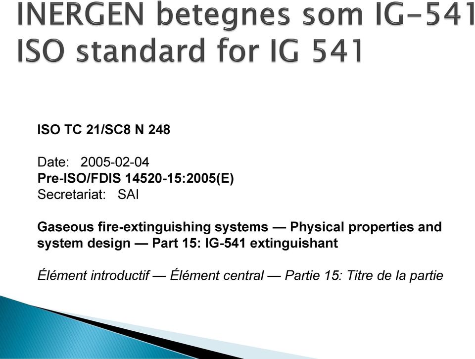 systems Physical properties and system design Part 15: IG-541