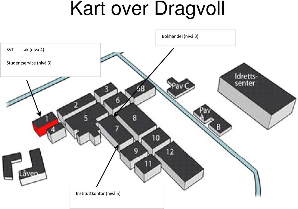 fak (nivå 4)