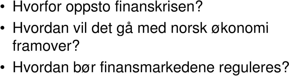 økonomi framover?