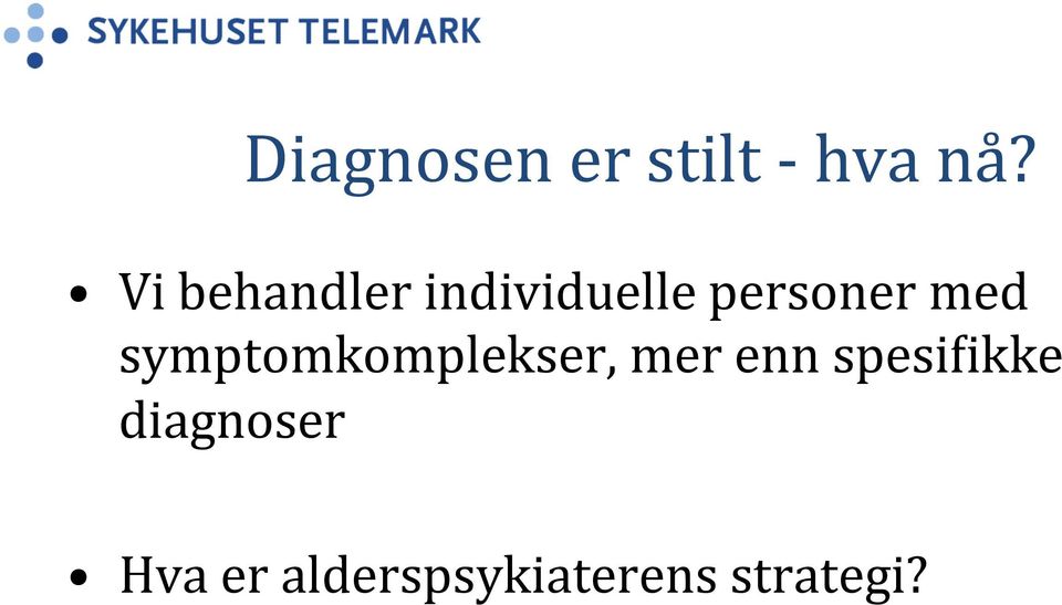 med symptomkomplekser, mer enn