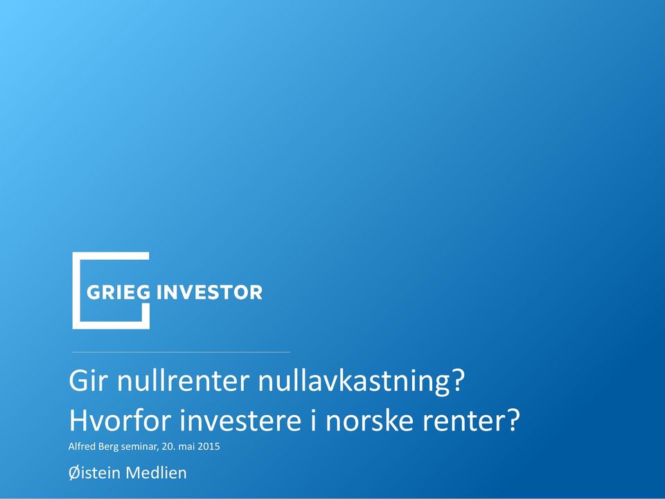 Hvorfor investere i norske