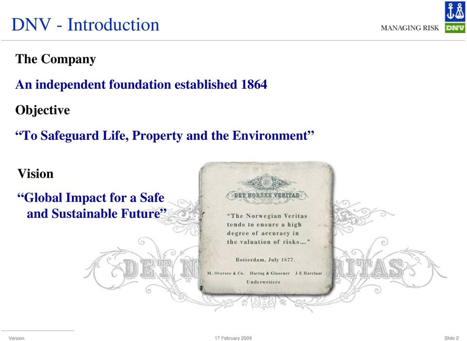 Safeguard Life, Property and the Environment