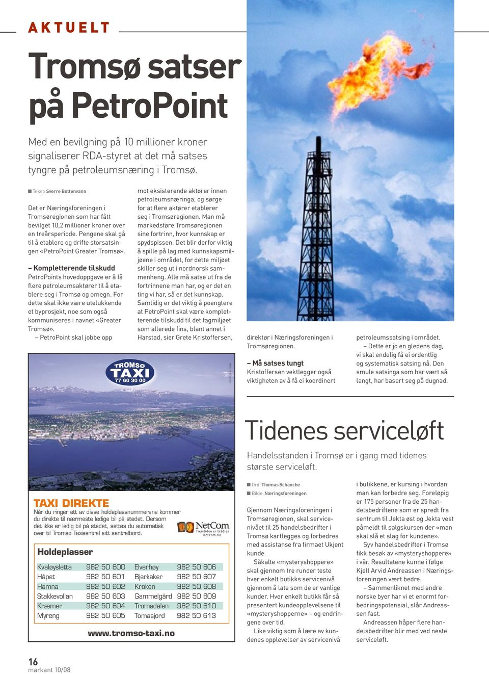 Pengene skal gå til å etablere og drifte storsatsingen «PetroPoint Greater Tromsø».