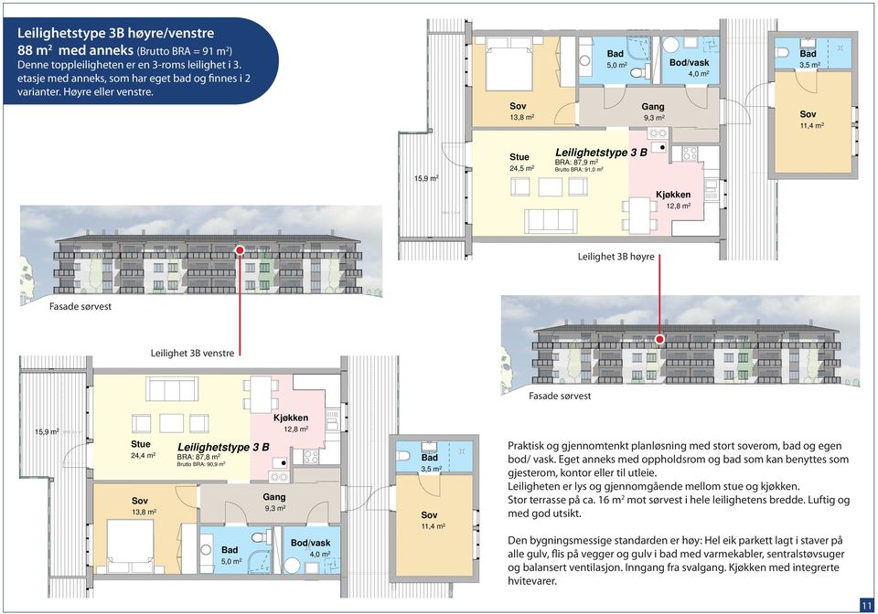 gjennomtenkt planløsning med stort soverom, bad og egen bod/ vask. Eget anneks med oppholdsrom og bad som kan benyttes som gjesterom, kontor eller til utleie.