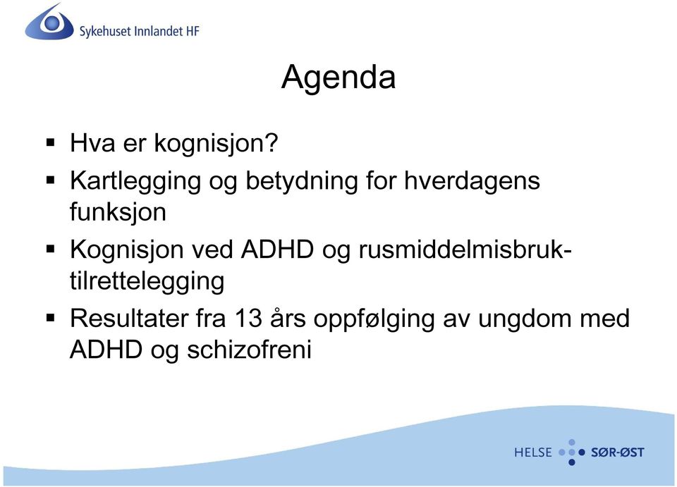 funksjon Kognisjon ved ADHD og