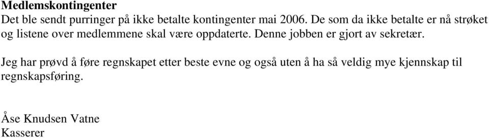 Denne jobben er gjort av sekretær.