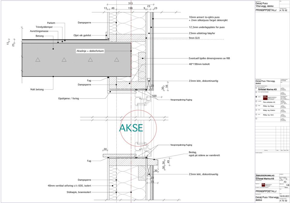 dimensjoneres av RIB 48*mm losholt Malt betong Gipshjørne / foring 48mm vertikal utforing c/c 600, isolert 30 30 73 30 36 30 56