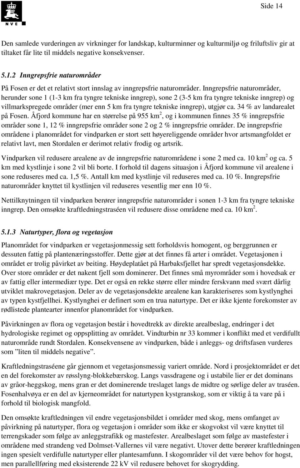 utgjør ca. 34 % av landarealet på Fosen.