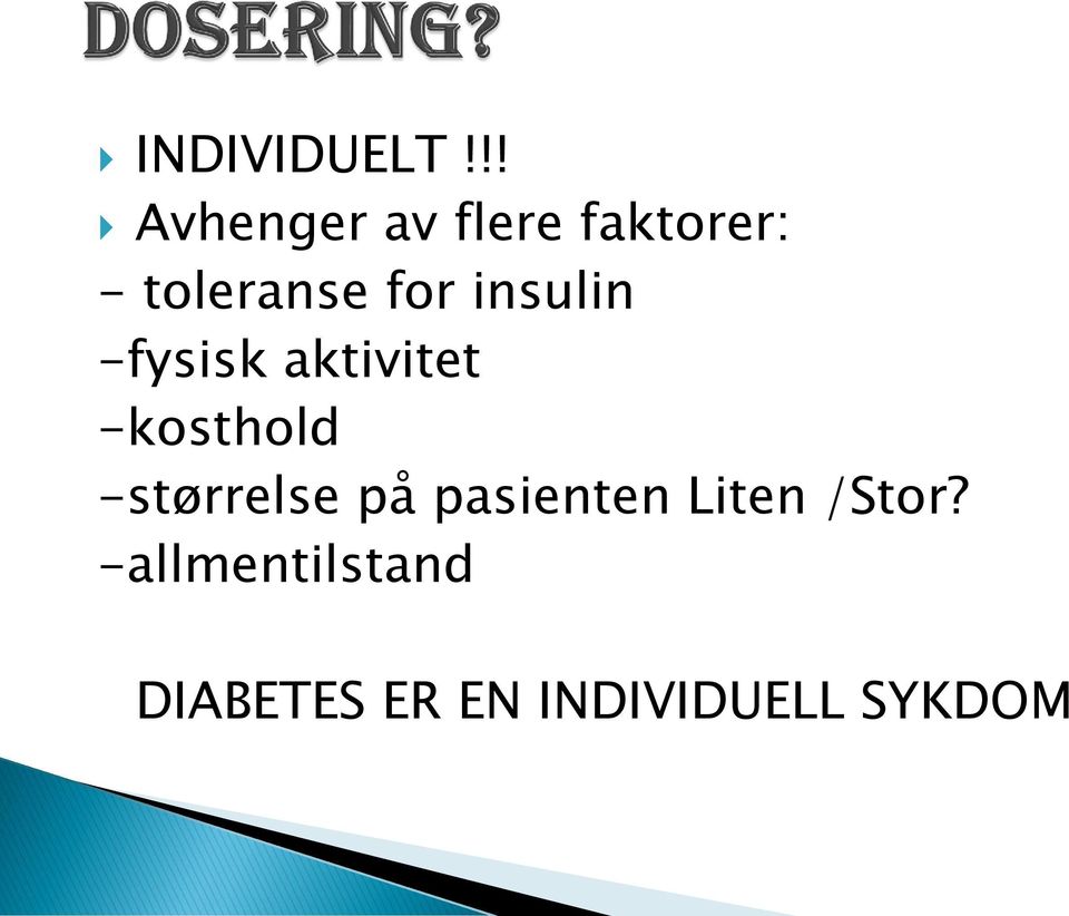 for insulin -fysisk aktivitet -kosthold