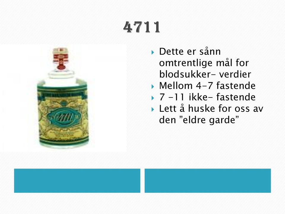 fastende 7-11 ikke- fastende Lett