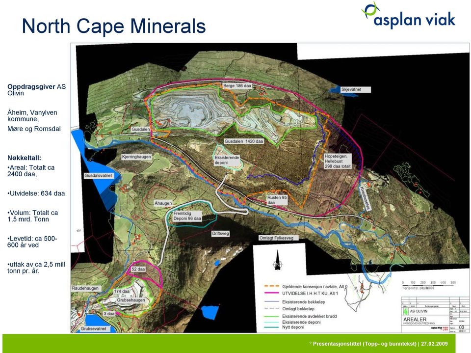 Volum: Totalt ca 1,5 mrd.