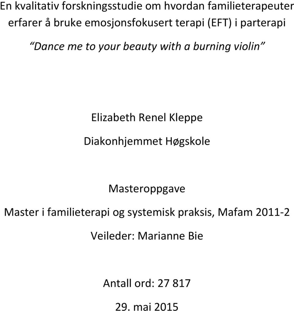 violin Elizabeth Renel Kleppe Diakonhjemmet Høgskole Masteroppgave Master i