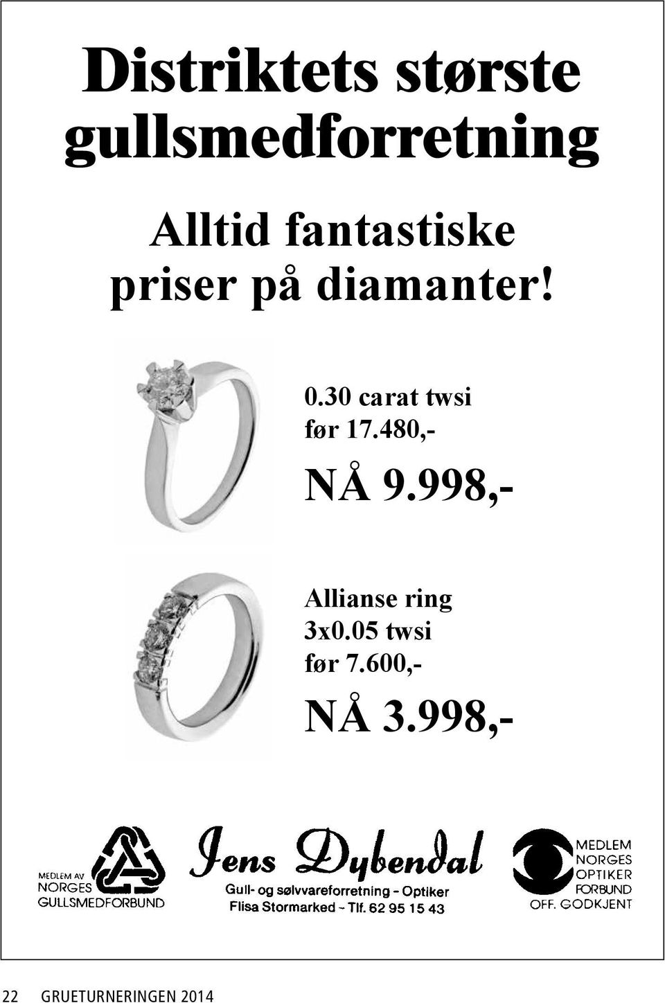 30 carat twsi før 17.480,- NÅ 9.